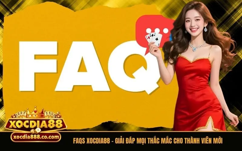 FAQs XocDia88